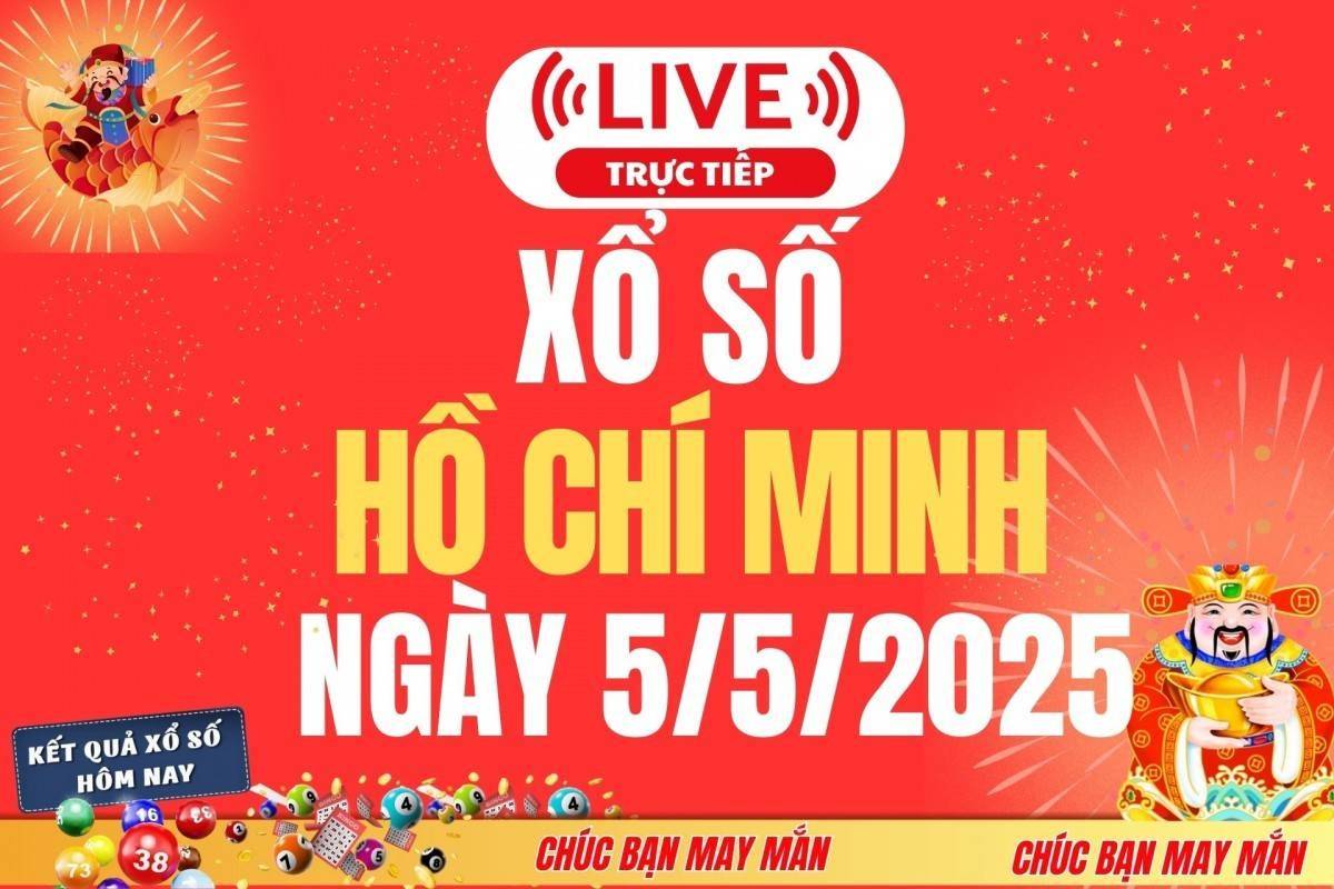Xổ số Hồ Chí Minh hôm nay ngày 5/5/2025 - XSHCM 5/5 - Kết quả xổ số Hồ Chí Minh hôm nay