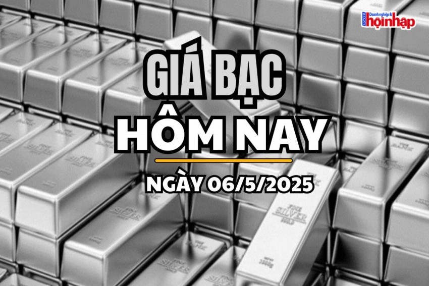 Giá bạc hôm nay 6/5/2025:
