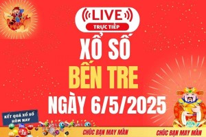 Xổ số Bến Tre hôm nay ngày 6/5/2025 - XSBT 6/5 - Kết quả xổ số Bến Tre hôm nay