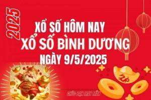 XSBD 9/5, Kết quả xổ số Bình Dương hôm nay 9/5/2025, Trực tiếp XSBD ngày 9 tháng 5