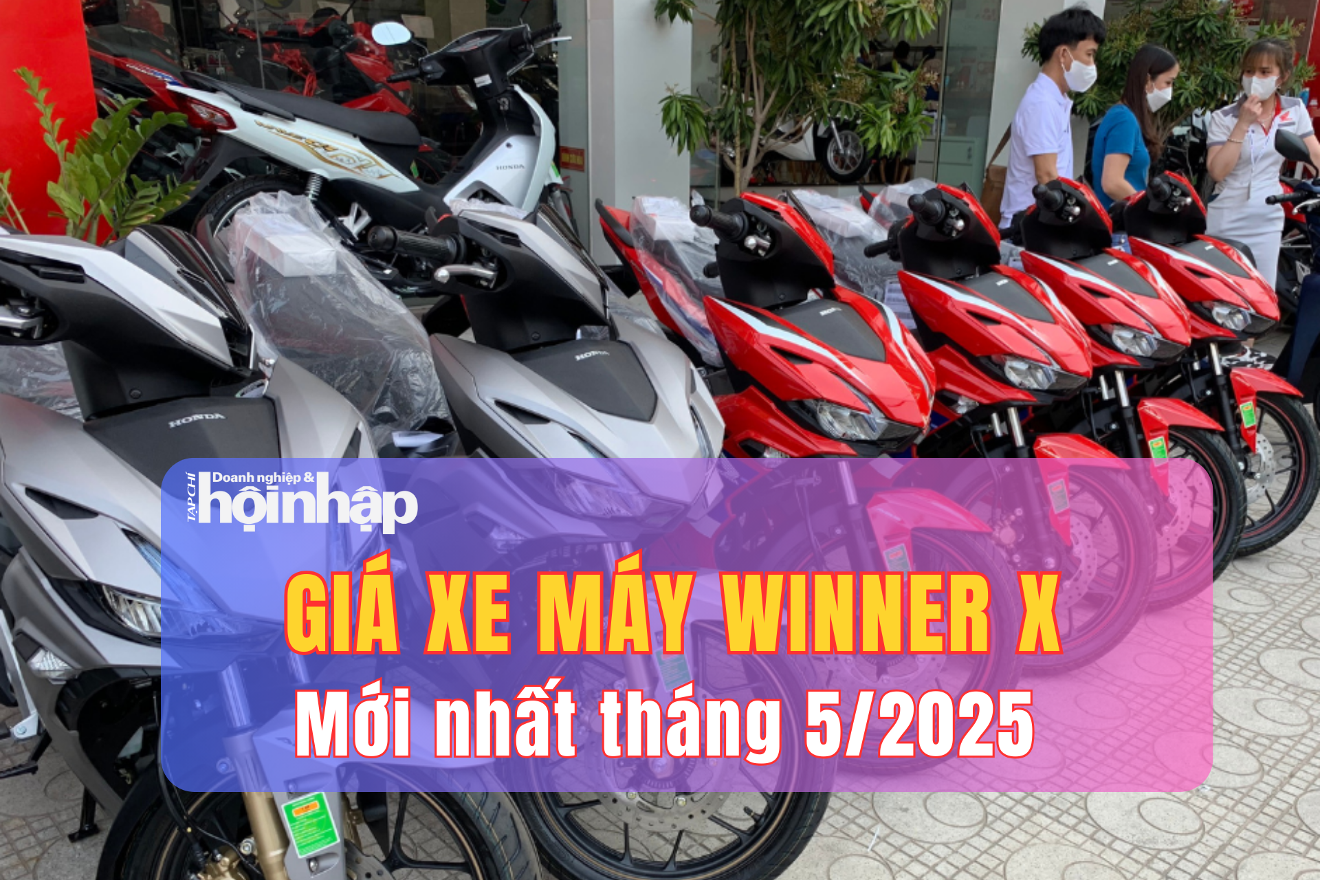 Giá xe máy Honda Winner X mới nhất tháng 5/2025: Giá giảm sâu tới 9 triệu