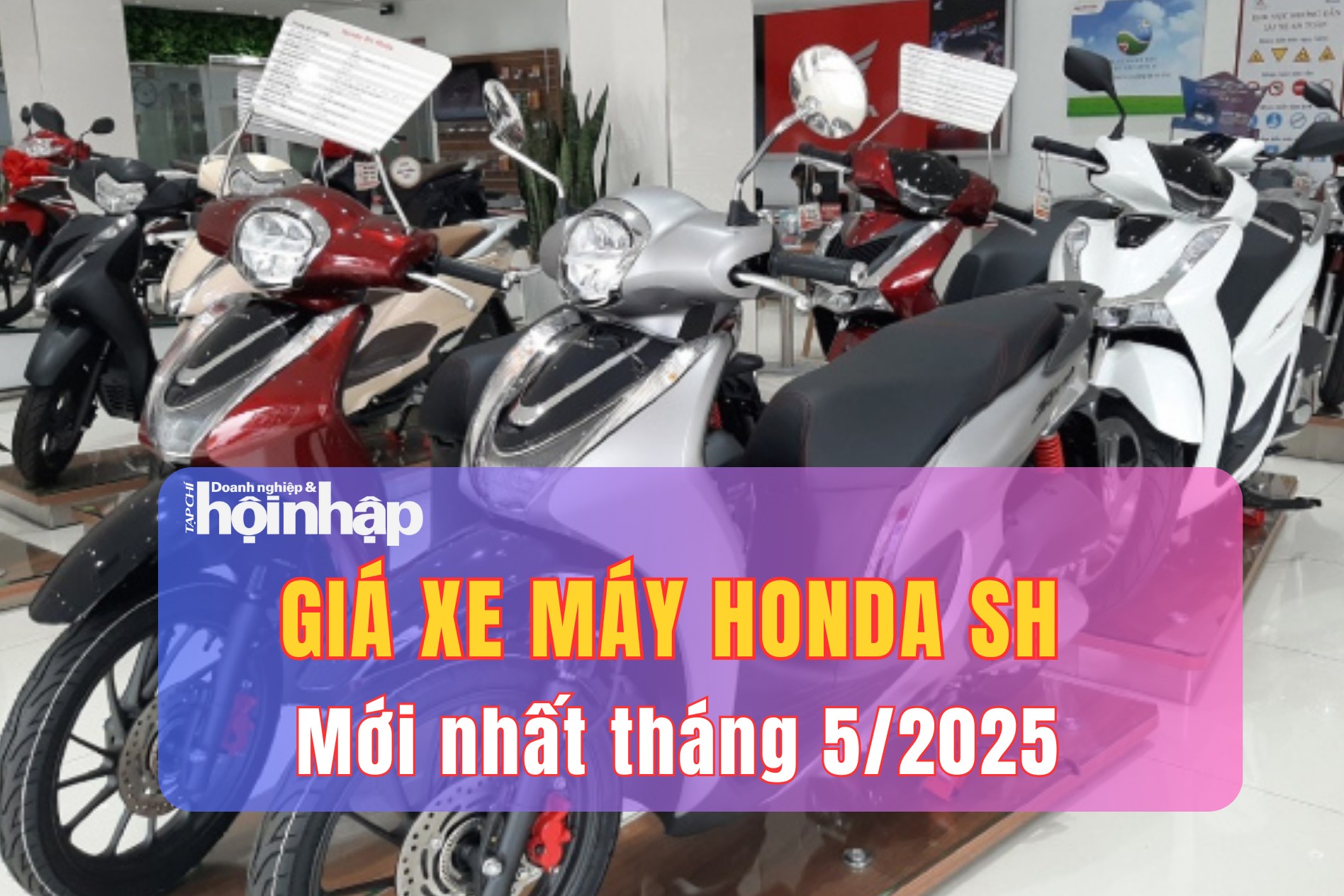 Giá xe máy Honda SH mới nhất tháng 5/2025, giá cao ngất nhưng vẫn cháy hàng tại đại lý