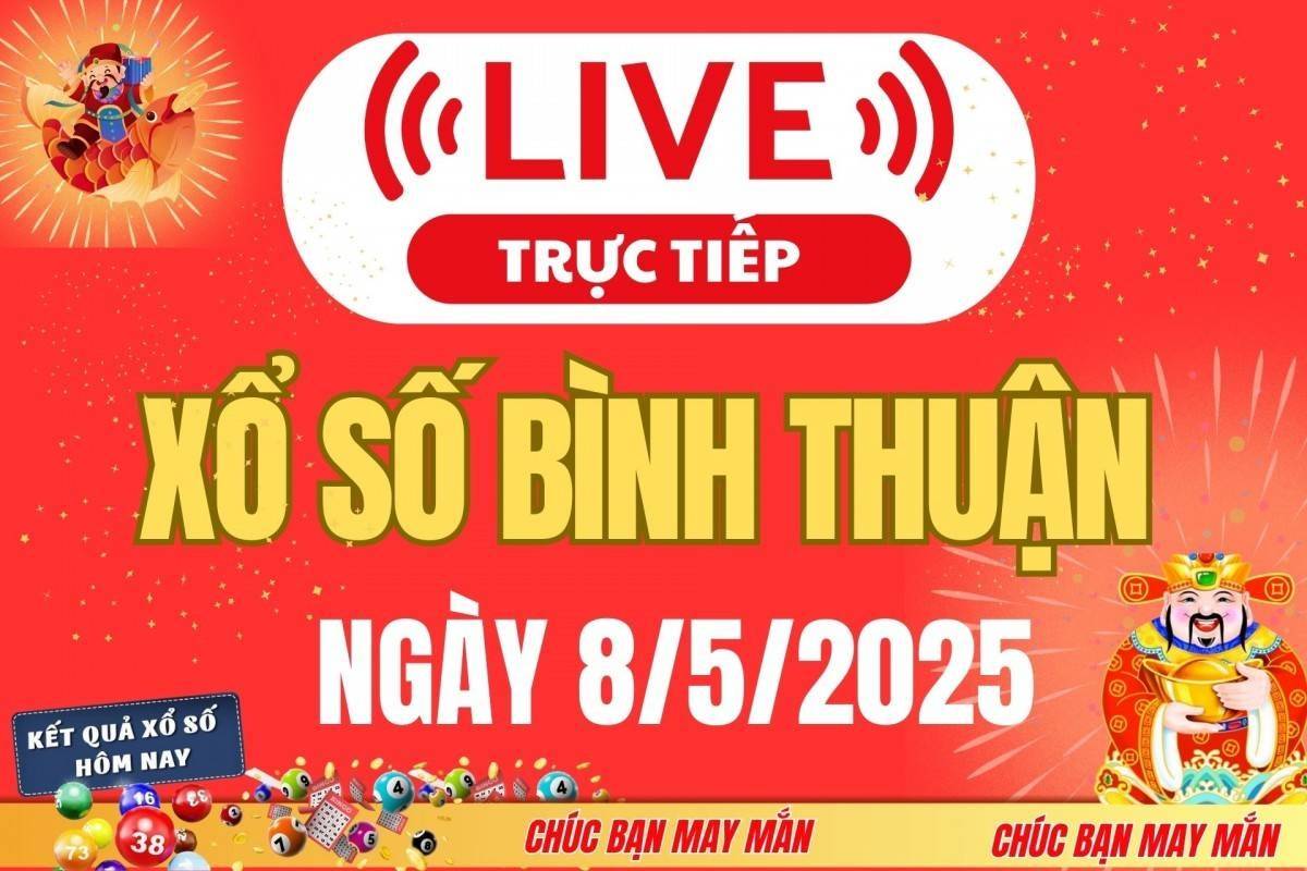 Xổ số Bình Thuận hôm nay ngày 8/5/2025 -XSBTH 8/5 - Kết quả xổ số Bình Thuận hôm nay