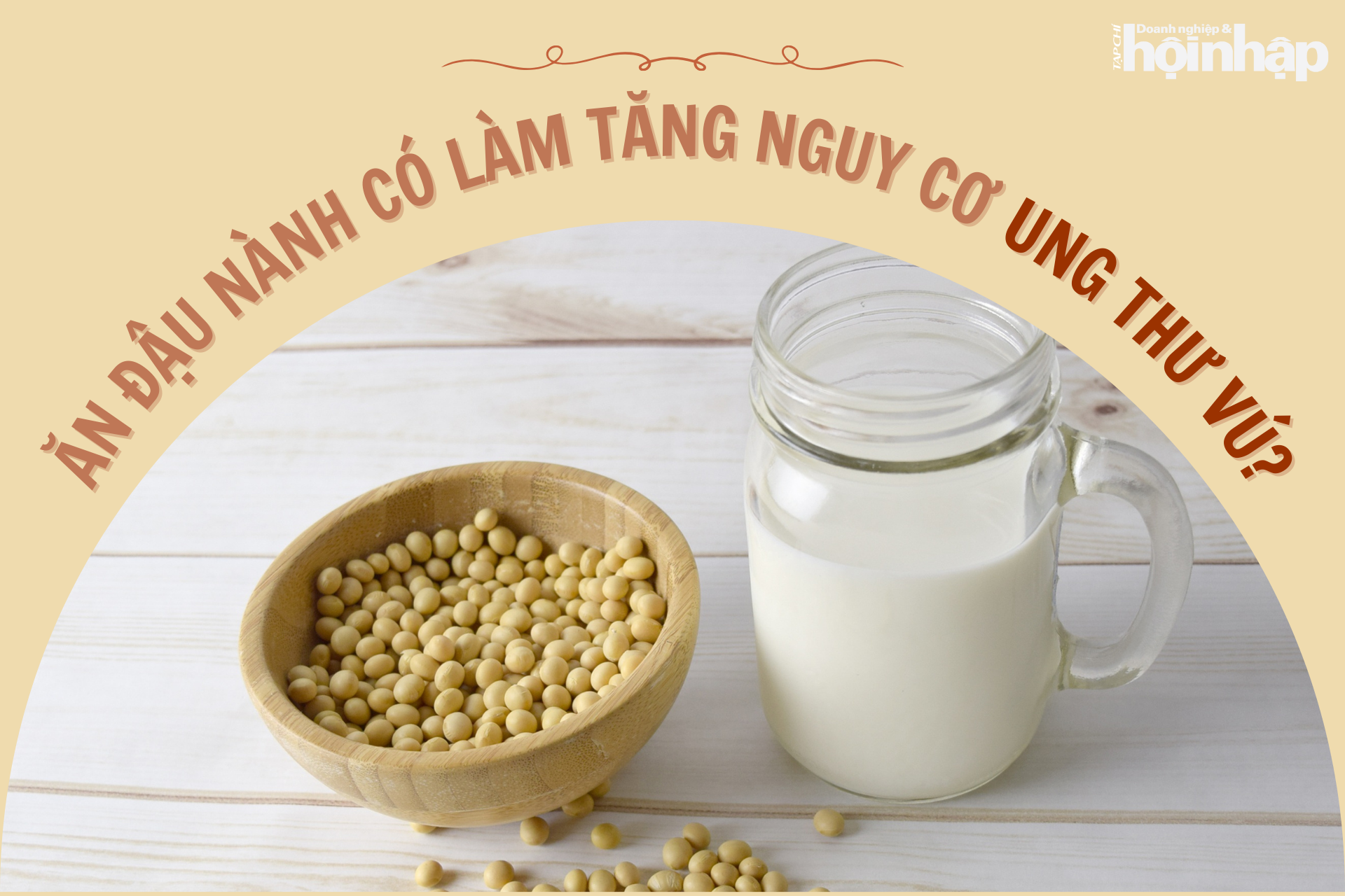 Ăn đậu nành có làm tăng nguy cơ ung thư vú?