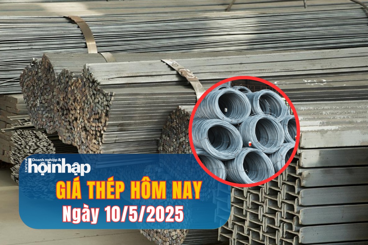 Giá thép hôm nay 10/5: Trong nước nhích nhẹ, quốc tế giảm sốc giữa căng thẳng thương mại
