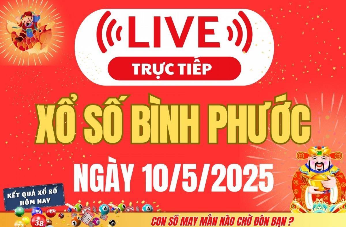 Xổ số Bình Phước hôm nay ngày 10/5/2025 - XSBP 10/5 - Kết quả xổ số Bình Phước hôm nay