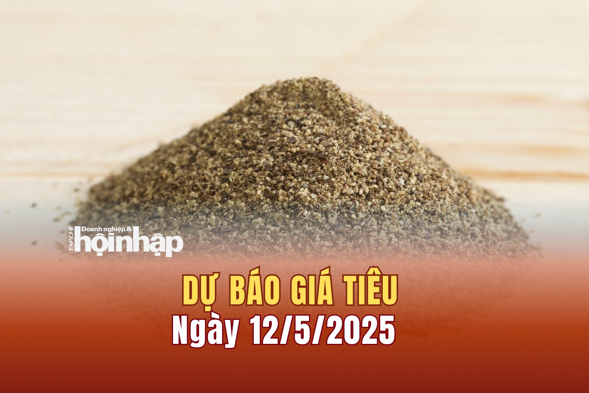 Dự báo giá tiêu 12/5: Giá tiêu trong nước tiếp đà "rớt thang"