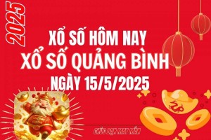 XSQB 15/5, Kết quả xổ số Quảng Bình hôm nay 15/5/2025, Trực tiếp XSQB ngày 15 tháng 5