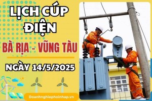 Lịch cúp điện Bà Rịa - Vũng Tàu ngày 14/5/2025 mới nhất hôm nay