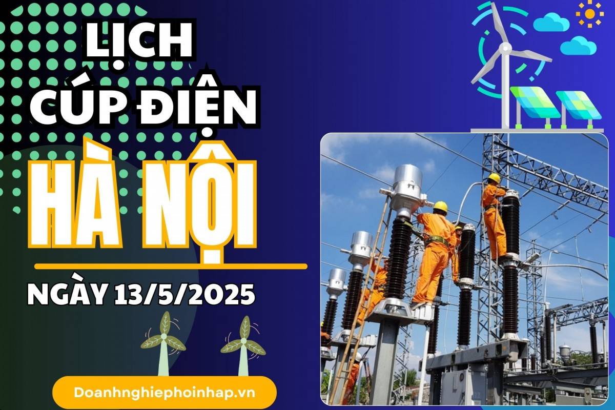 Lịch cúp điện Hà Nội ngày 11/5/2025 mới nhất hôm nay