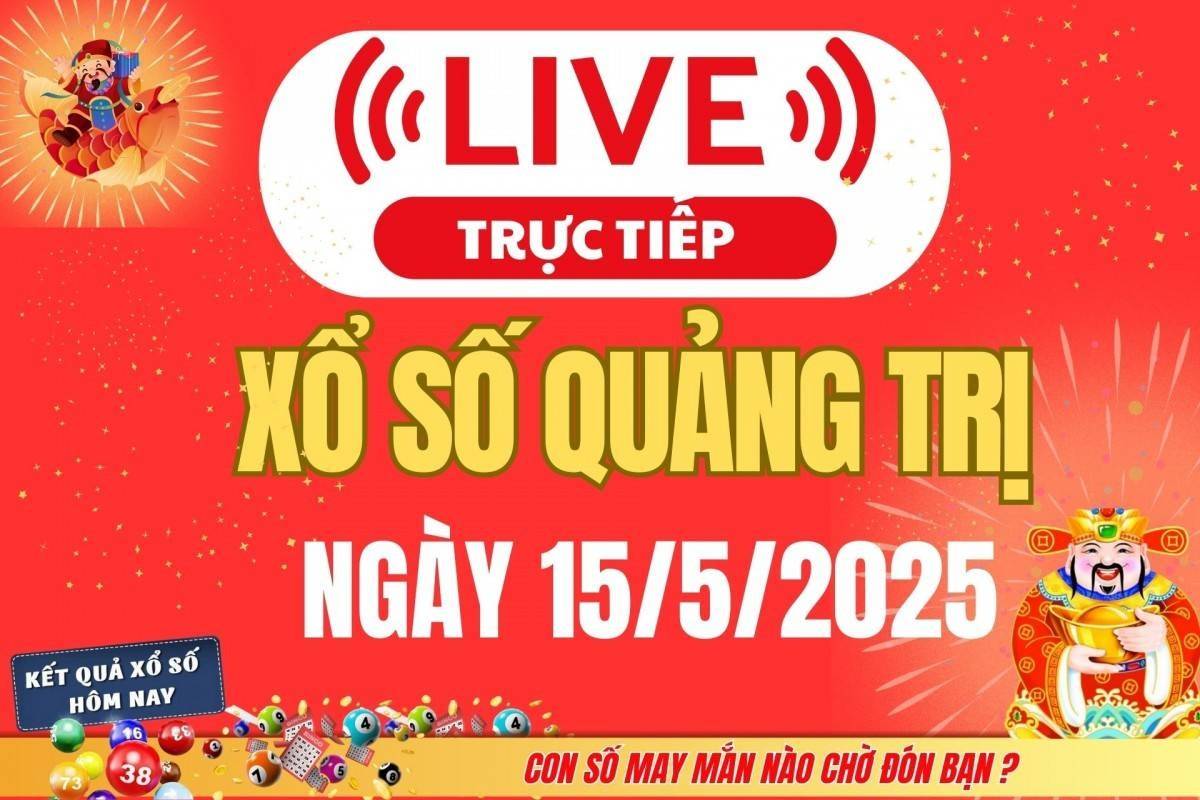 Xổ số Quảng Bình hôm nay ngày 15/5/2025 - XSB 14/5 - Kết quả xổ số Quảng Bình hôm nay