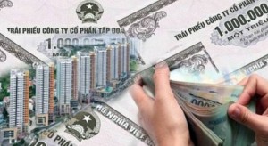 Nhiều “ông lớn” muốn bán trái phiếu không cần tài sản đảm bảo