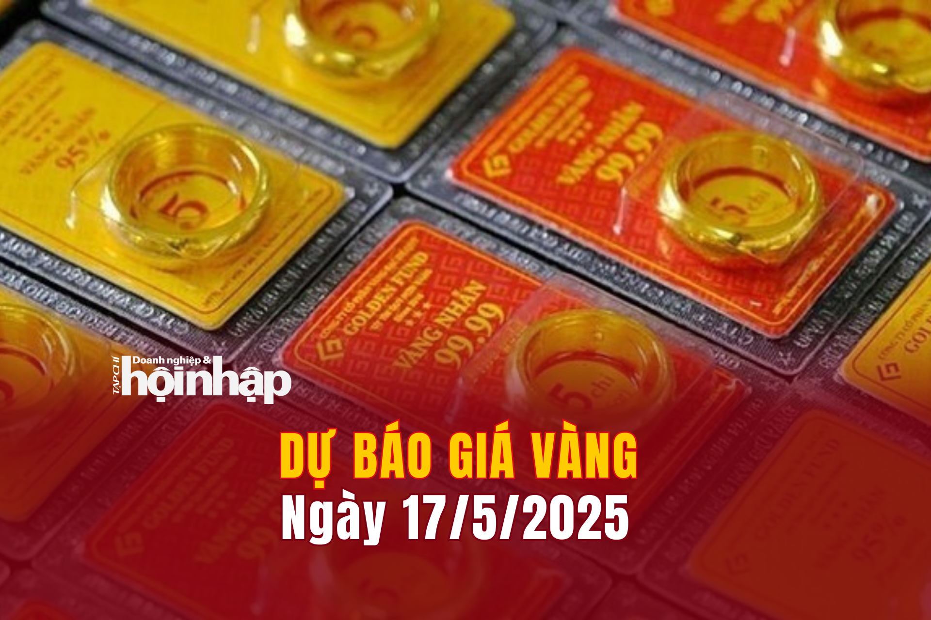 Dự báo giá vàng 17/5/2025