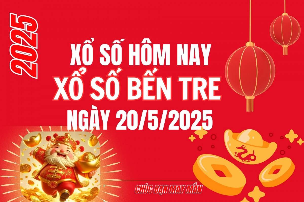 XSBT 13/5, Kết quả xổ số Bến Tre hôm nay 13/5/2025, Trực tiếp XSBT ngày 13 tháng 5