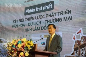 'Văn hóa, sáng tạo và kết nối là con đường ngắn nhất để Lâm Đồng hội nhập quốc tế'