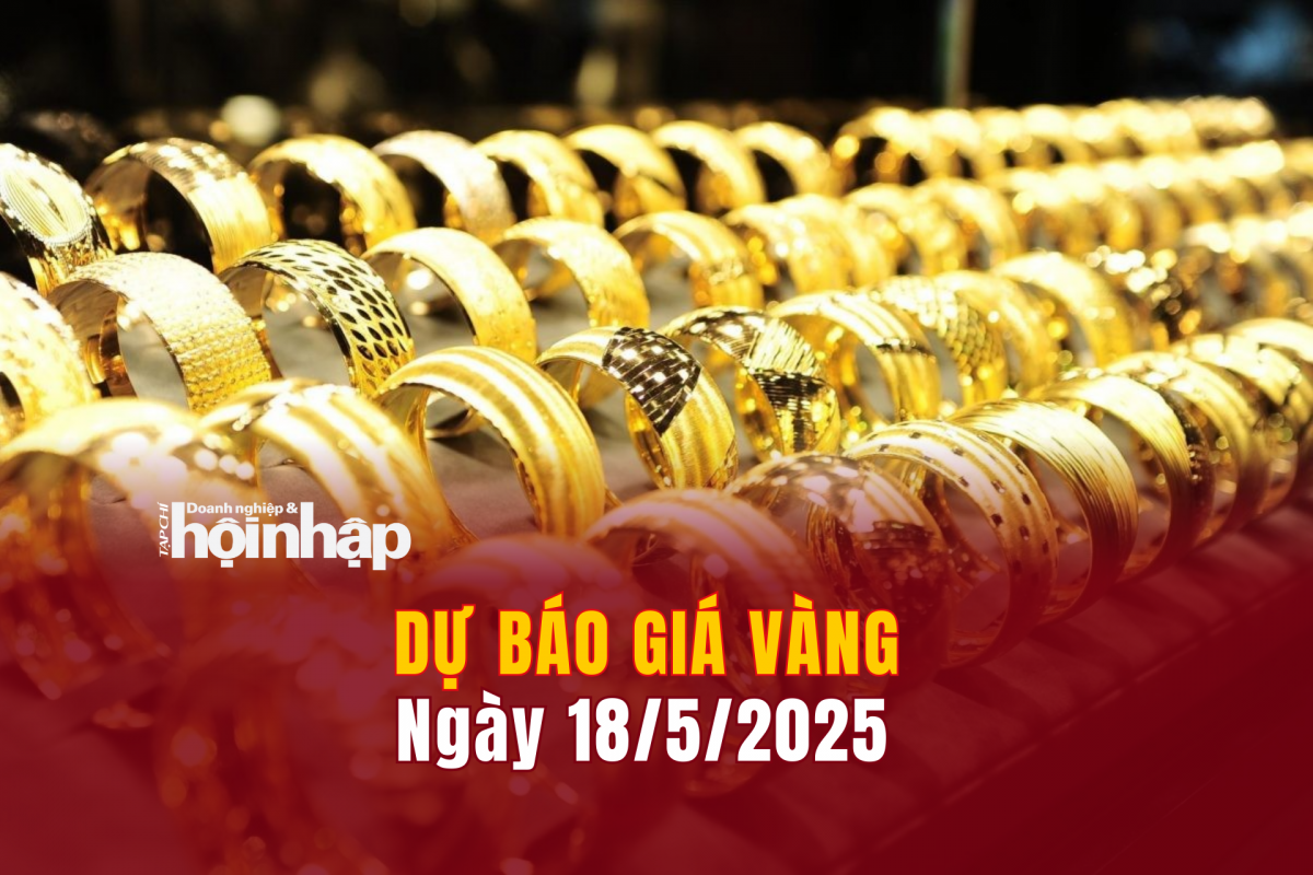 Dự báo giá vàng 18/5/2025