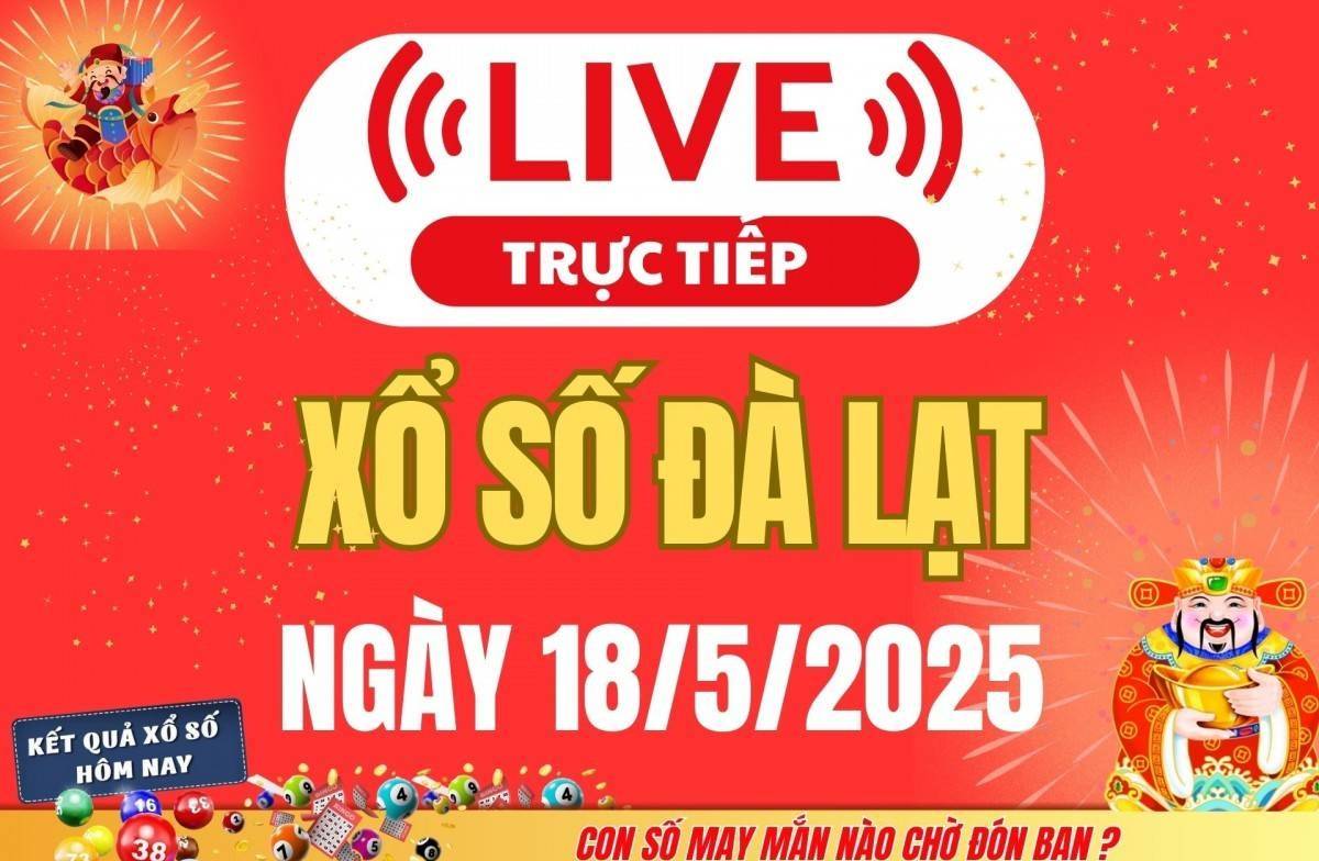 Xổ số Đà Lạt hôm nay ngày 18/5/2025 - XSLA 18/5 - Kết quả xổ số Đà Lạt hôm nay