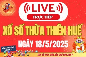 Xổ số Thừa Thiên Huế hôm nay ngày 18/5/2025 - XSTTH 18/5 - Kết quả xổ số Thừa Thiên Huế hôm nay