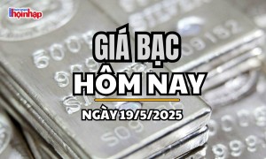 Giá bạc hôm nay 19/5/2025: Giá bạc trong nước và quốc tế đảo chiều tăng nhẹ