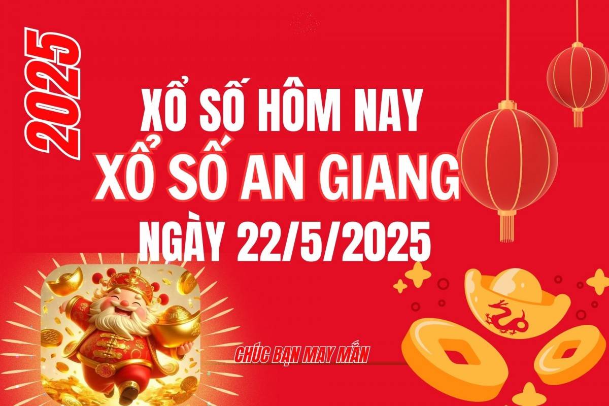 XSAG 15/5, Kết quả xổ số An Giang hôm nay 15/5/2025, Trực tiếp XSAG ngày 15 tháng 5