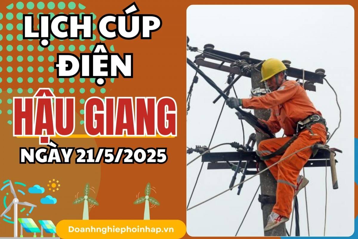 Lịch cúp điện Hậu Giang ngày 28/4/2025 mới nhất hôm nay