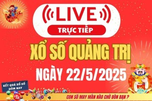 Xổ số Quảng Trị hôm nay ngày 22/5/2025 - XSQT 22/5 - Kết quả xổ số Quảng Trị hôm nay