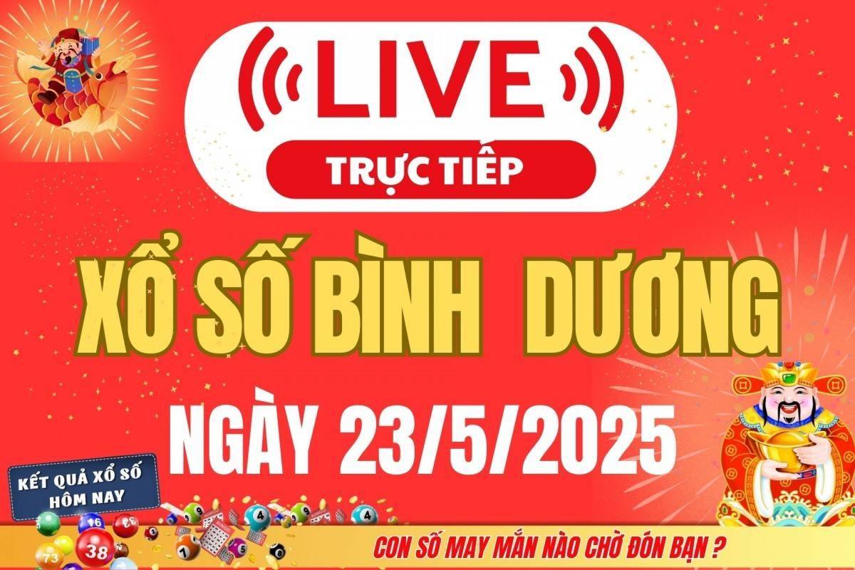 Kết Quả Xổ Số Bình Dương Hôm Nay 23/5/2025 – Trực Tiếp XSBD Thứ Sáu Nhanh Nhất