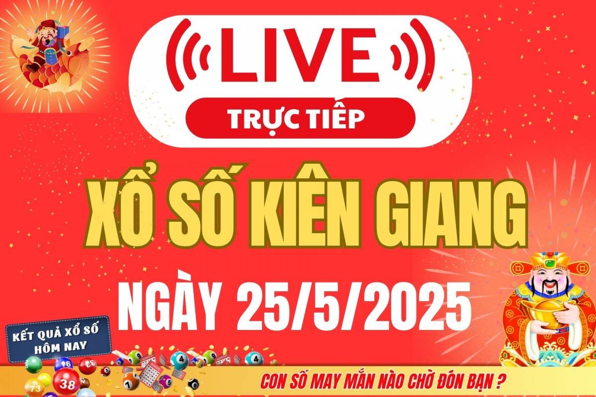 Xổ số Kiên Giang hôm nay ngày 18/5/2025 - XSKG 18/5 - Kết quả xổ số Kiên Giang hôm nay
