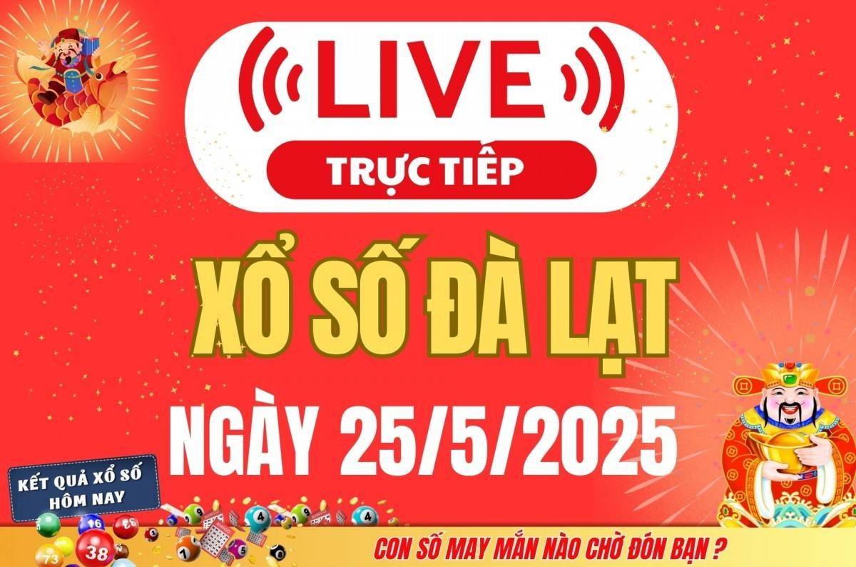 Xổ số Đà Lạt hôm nay ngày 25/5/2025 - XSLA 25/5 - Kết quả xổ số Đà Lạt hôm nay