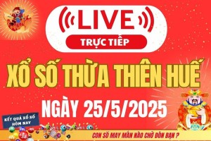 Xổ số Thừa Thiên Huế hôm nay ngày 25/5/2025 - XSTTH 25/5 - Kết quả xổ số Thừa Thiên Huế hôm nay