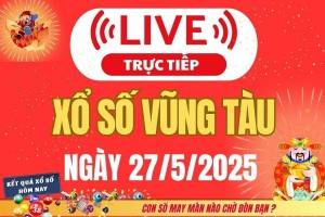 XSVT 27/5 - Xổ số Vũng Tàu hôm nay ngày 27/5/2025 -  Kết quả xổ số Vũng Tàu hôm nay