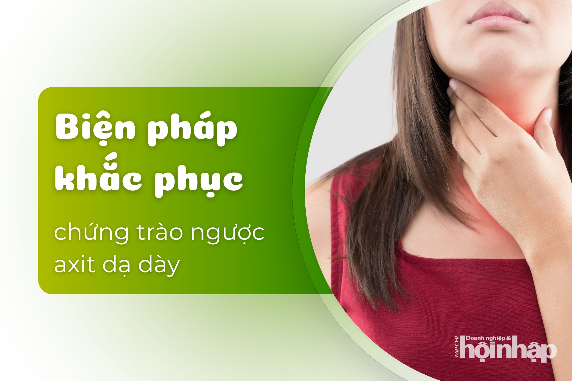 Biện pháp khắc phục chứng trào ngược axit dạ dày vào buổi sáng