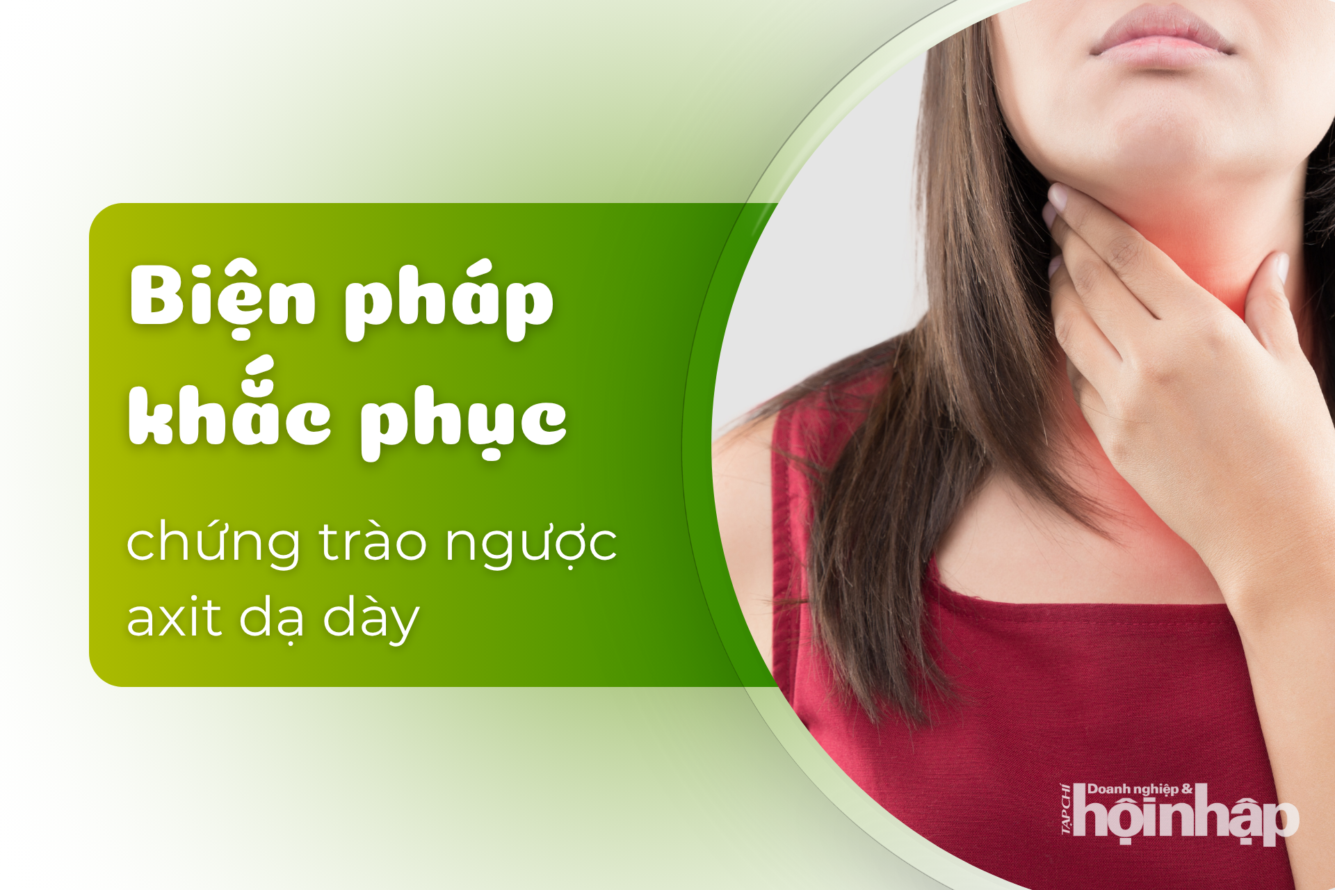 Biện pháp khắc phục chứng trào ngược axit dạ dày vào buổi sáng Biện pháp khắc phục chứng trào ngược axit dạ dày vào buổi sáng