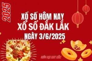 XSDLK 3/6, Kết quả xổ số Đắk Lắk hôm nay 3/4/2025, Trực tiếp XSDLK ngày 3 tháng 6