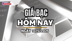 Giá bạc hôm nay 31/5/2025: Phiên cuối tuần, giá bạc bất ngờ quay đầu giảm