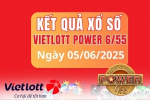 Vietlott 5 tháng 6 Kết quả xổ số Vietlott hôm nay 5 tháng 6 Xổ số Power 6/55 ngày 5 tháng 6  /2025