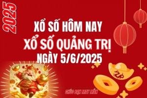XSQT 5/6, Kết quả xổ số Quảng Trị hôm nay 5/6/2025, Trực tiếp XSQT ngày 5 tháng 6