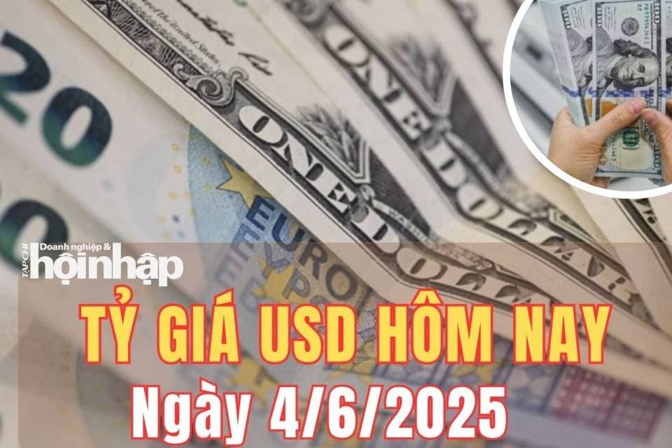 Tỷ giá USD hôm nay 4/6/2025: Đồng USD trong nước và thế giới đảo chiều tăng nhẹ