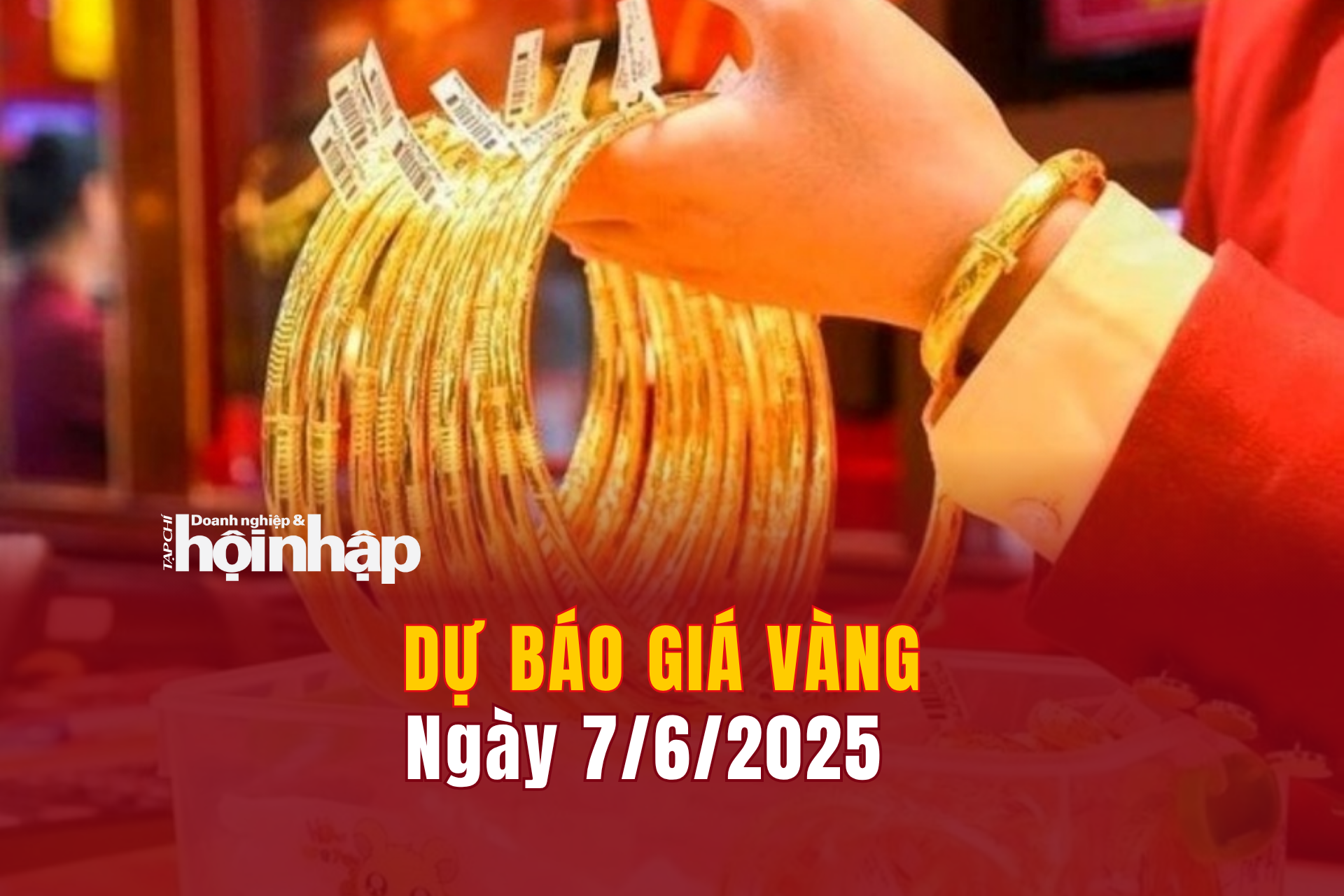 Dự báo giá vàng 7/6/2025