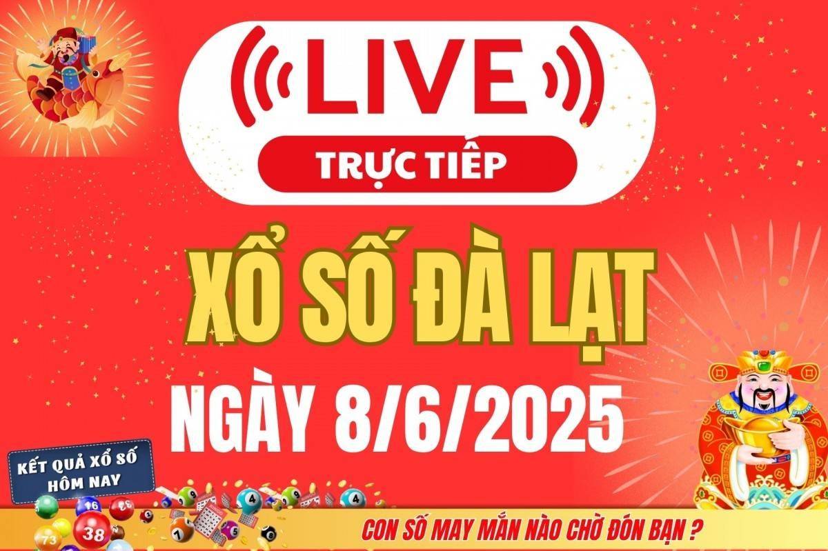 TRỰC TIẾP: Xổ số Đà Lạt hôm nay ngày 8/6/2025 - XSLA 8/6 - Kết quả xổ số Đà Lạt hôm nay