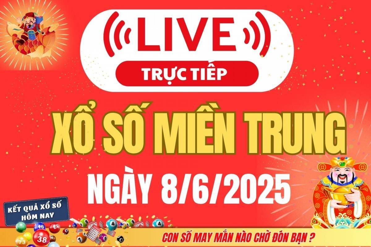 XSMT 8/6 - Xổ số miền Trung hôm nay ngày 8/6/2025 - Kết quả xổ số miền Trung hôm nay