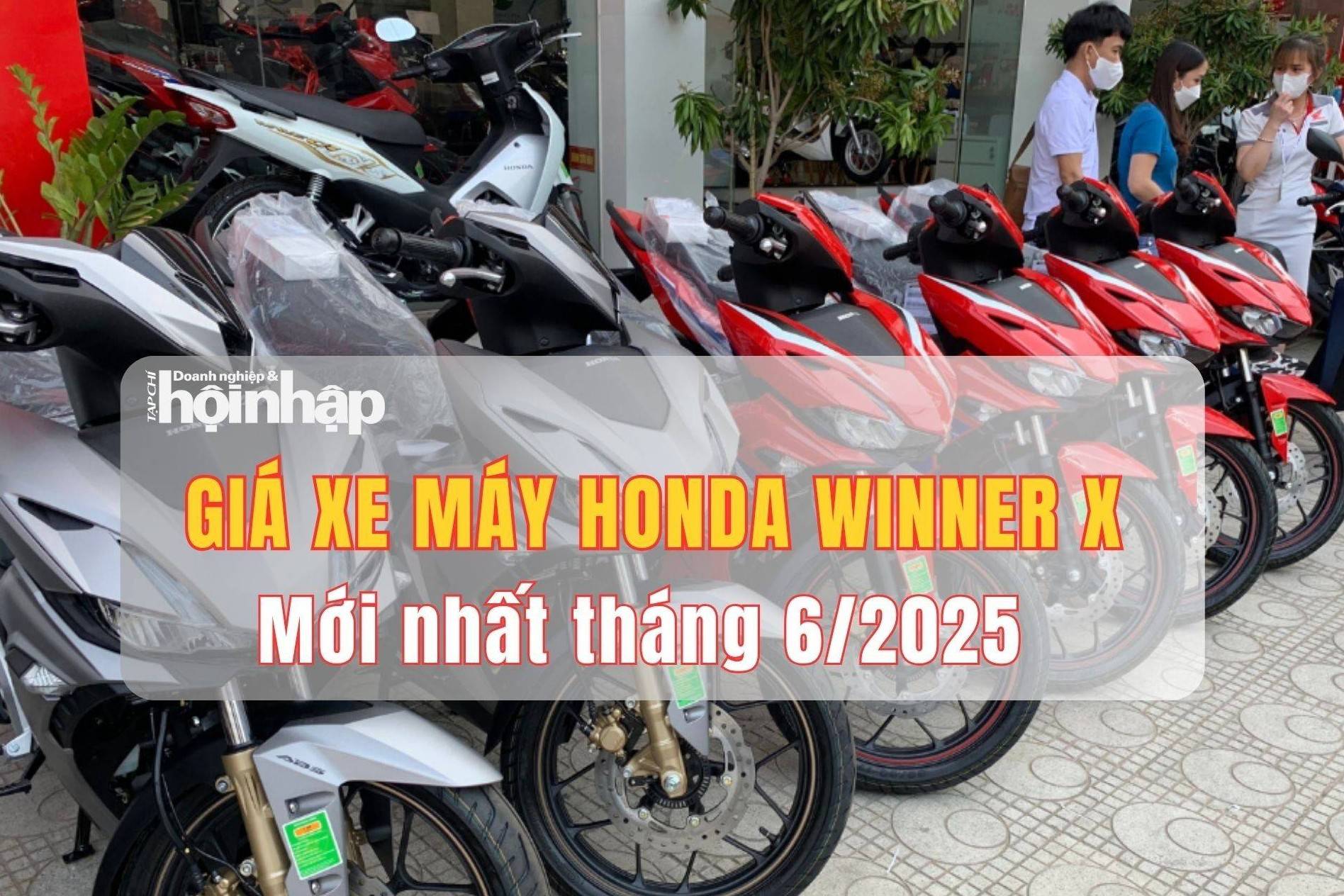 Giá xe máy Honda Winner X mới nhất tháng 6/2025 giảm mạnh: Giá đại lý chỉ còn 31- 36 triệu đồng