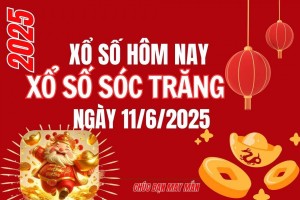 XSST 11/6, Kết quả xổ số Sóc Trăng hôm nay 11/6/2025, Trực tiếp XSST ngày 11 tháng 6