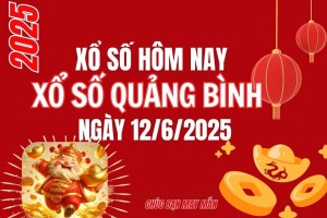 XSQB 12/6, Kết quả xổ số Quảng Bình hôm nay 12/6/2025, Trực tiếp XSQB ngày 12 tháng 6