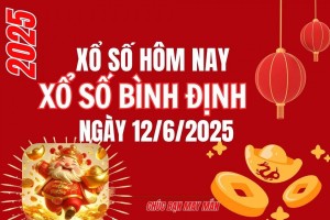 XSBDI 12/6, Kết quả xổ số Bình Định hôm nay 12/6/2025, Trực tiếp XSBDI ngày 12 tháng 6