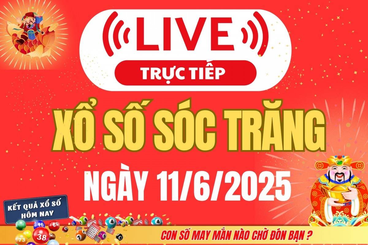 TRỰC TIẾP: Xổ số Sóc Trăng hôm nay ngày 4/6/2025 - XSST 4/6 - Kết quả xổ số Sóc Trăng hôm nay TRỰC TIẾP: Xổ số Sóc Trăng hôm nay ngày 4/6/2025 - XSST 4/6 - Kết quả xổ số Sóc Trăng hôm nay