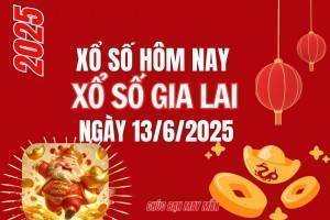 XSGL 13/6, Kết quả xổ số Gia Lai hôm nay 13/6/2025, Trực tiếp XSGL ngày 13 tháng 6