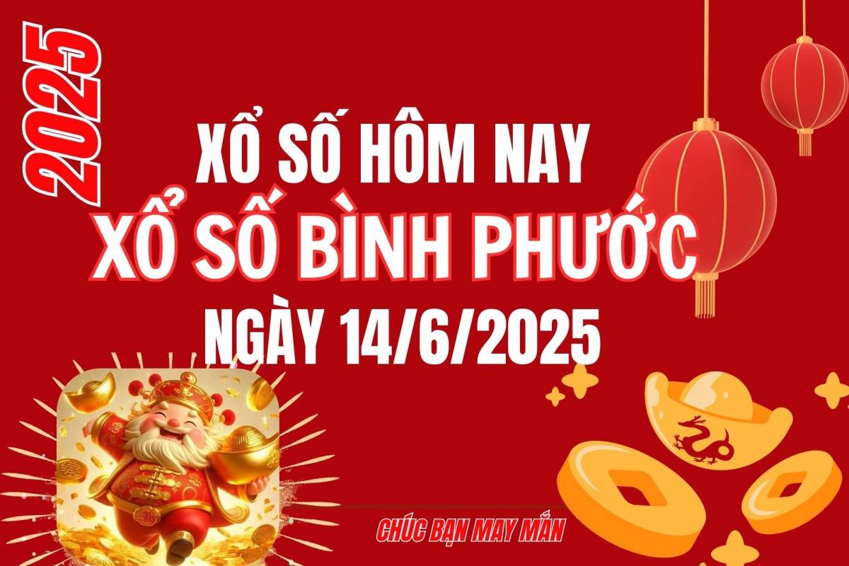 XSBP 7/6, Kết quả xổ số Bình Phước hôm nay 7/6/2025, trực tiếp XSBP ngày 7 tháng 6