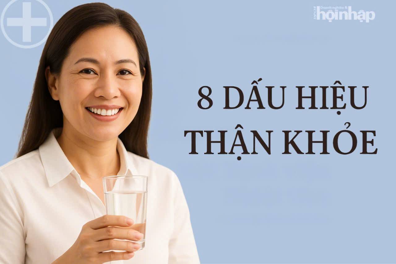 8 dấu hiệu cho thấy thận bạn đang rất khỏe mạnh