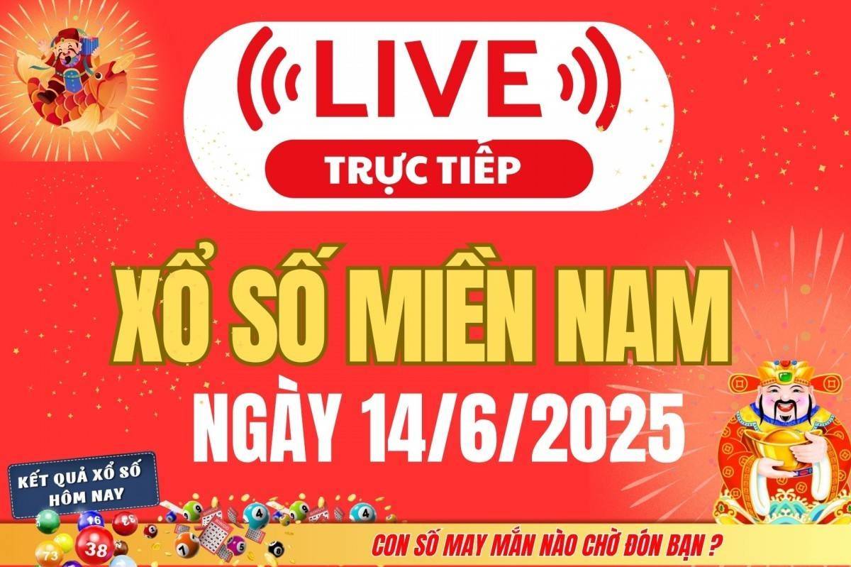 TRỰC TIẾP: Kết quả Xổ số miền Nam hôm nay 14/6/2025 - XSMN 14/6 - XSMN thứ Bảy cập nhật mới nhất